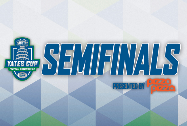 Yates Cup Semifinals, presented by Pizza Pizza, kickoff on Saturday