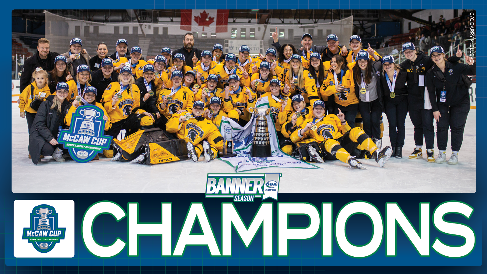 Graphic on blue background featuring banner photo of Waterloo women's hockey team, with large white text below that reads, 'CHAMPIONS' and the OUA Badminton Championship logo