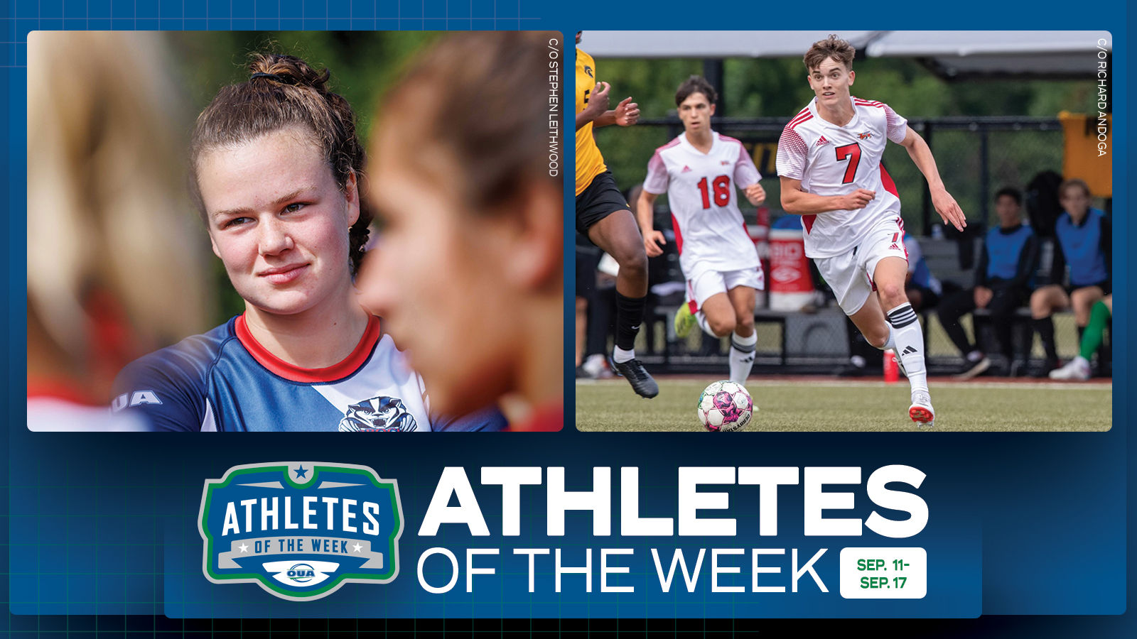 Shaded blue background with two images. Left: Close-up photo of young woman's face framed by out-of-focus teammates. Right: Young man in white and red soccer uniform running on soccer field with ball. Banner reads 'Athletes of the Week' with logo and date range 'September 11 to September 17'.