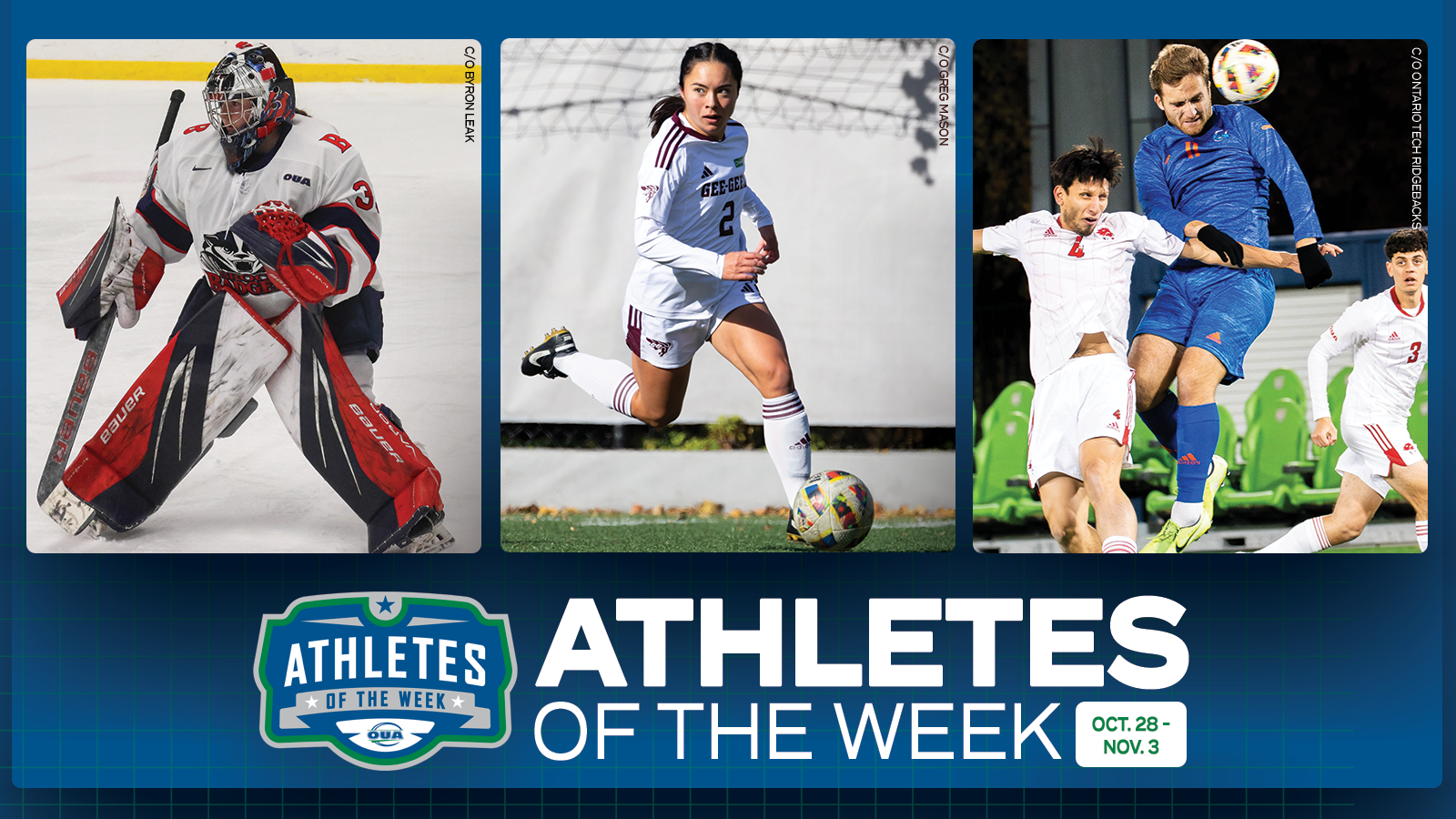 Graphic on predominantly blue background featuring action photo of Brock Badgers women?s hockey player Kennedy Lonson, Ottawa Gee-Gees Jenna Matsuko and Ontario Tech Ridgebacks Erion Metaj along with the OUA Athletes of the Week logo and large white 'Athletes of the Week' text in the lower third