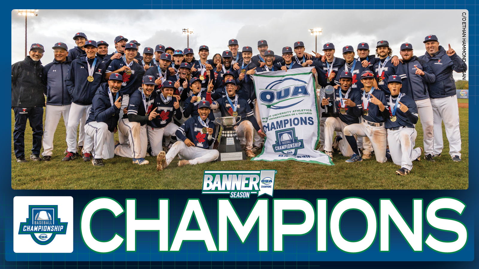 Graphic on predominantly blue background featuring Toronto team banner photo from the 2023 OUA Baseball Championship, large white text in the lower third that reads, 'CHAMPIONS', and the OUA Baseball Championship logo on a small white square in the bottom left corner