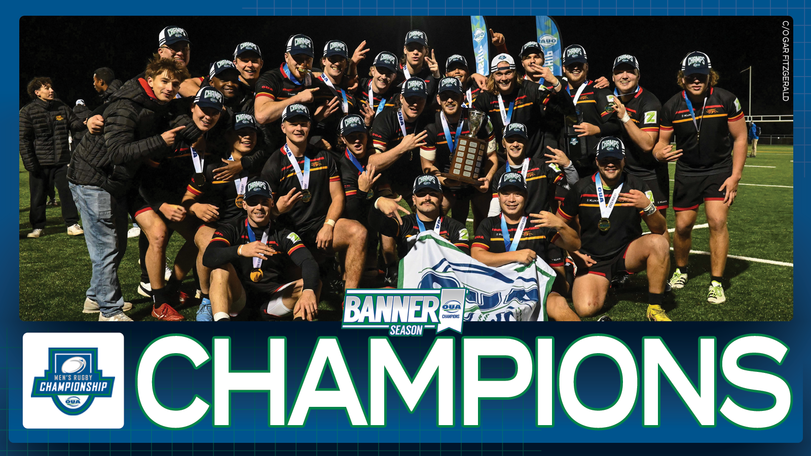 Graphic on predominantly blue background feature banner photo of Guelph men's rugby team, with large white text that reads 'Champions' and the OUA Men?s Rugby Championship logo underneath them