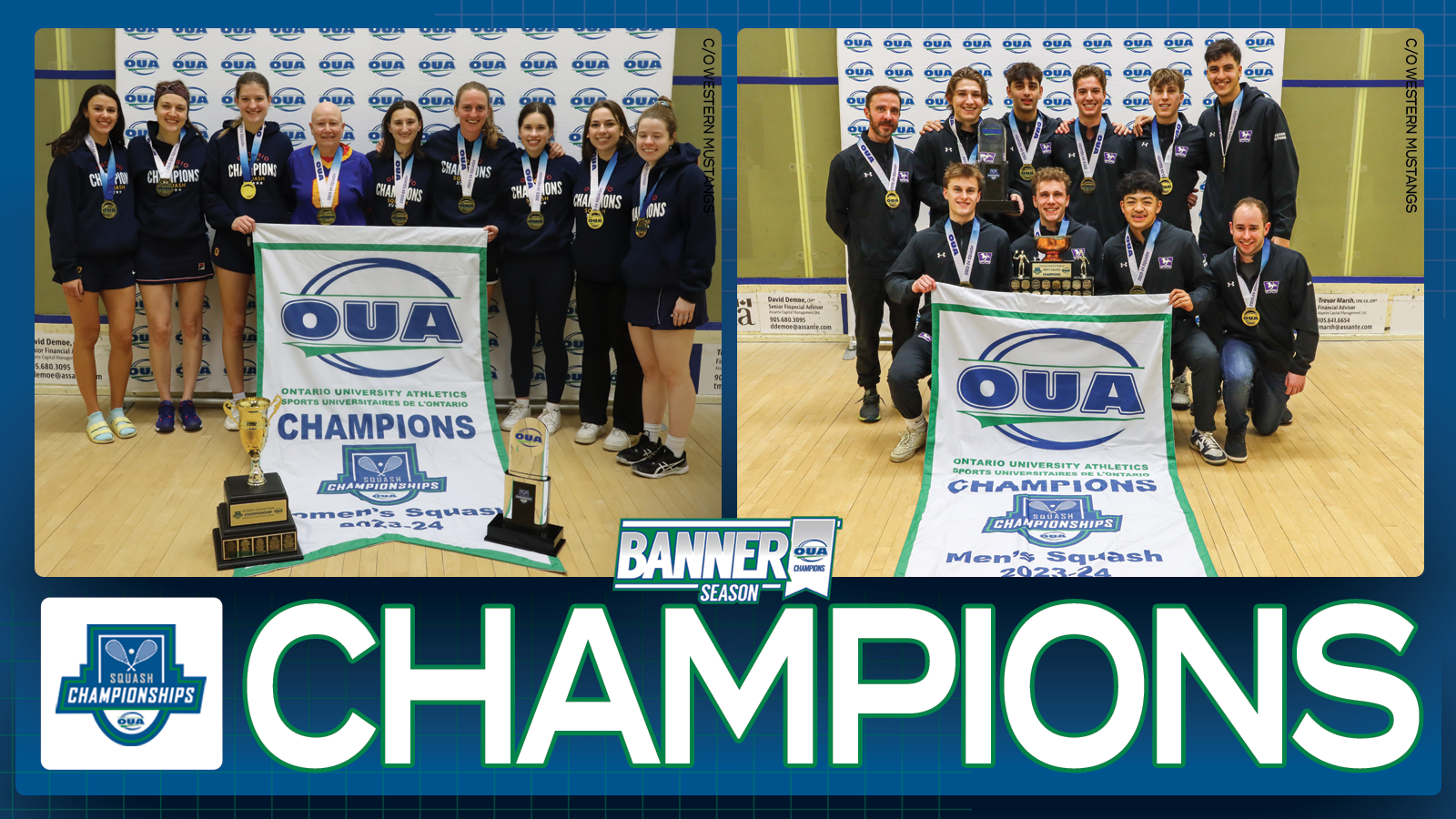 Graphic on predominantly blue background featuring banner photos of both the Queen's women's squash team and Western men's squash team, above large white text that reads, 'CHAMPIONS' and the OUA Squash Championships logo
