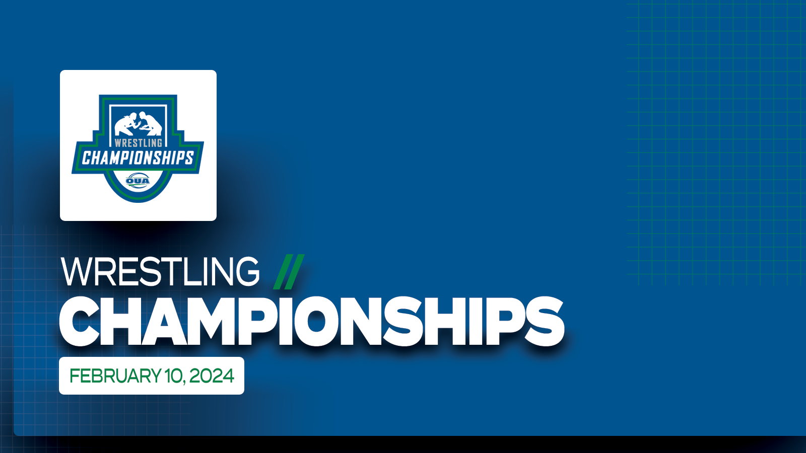 Graphic on predominantly blue background with large white text that reads, 'Wrestling Championships, February 10, 2024' and the OUA Wrestling Championships logo placed on a small white square above it
