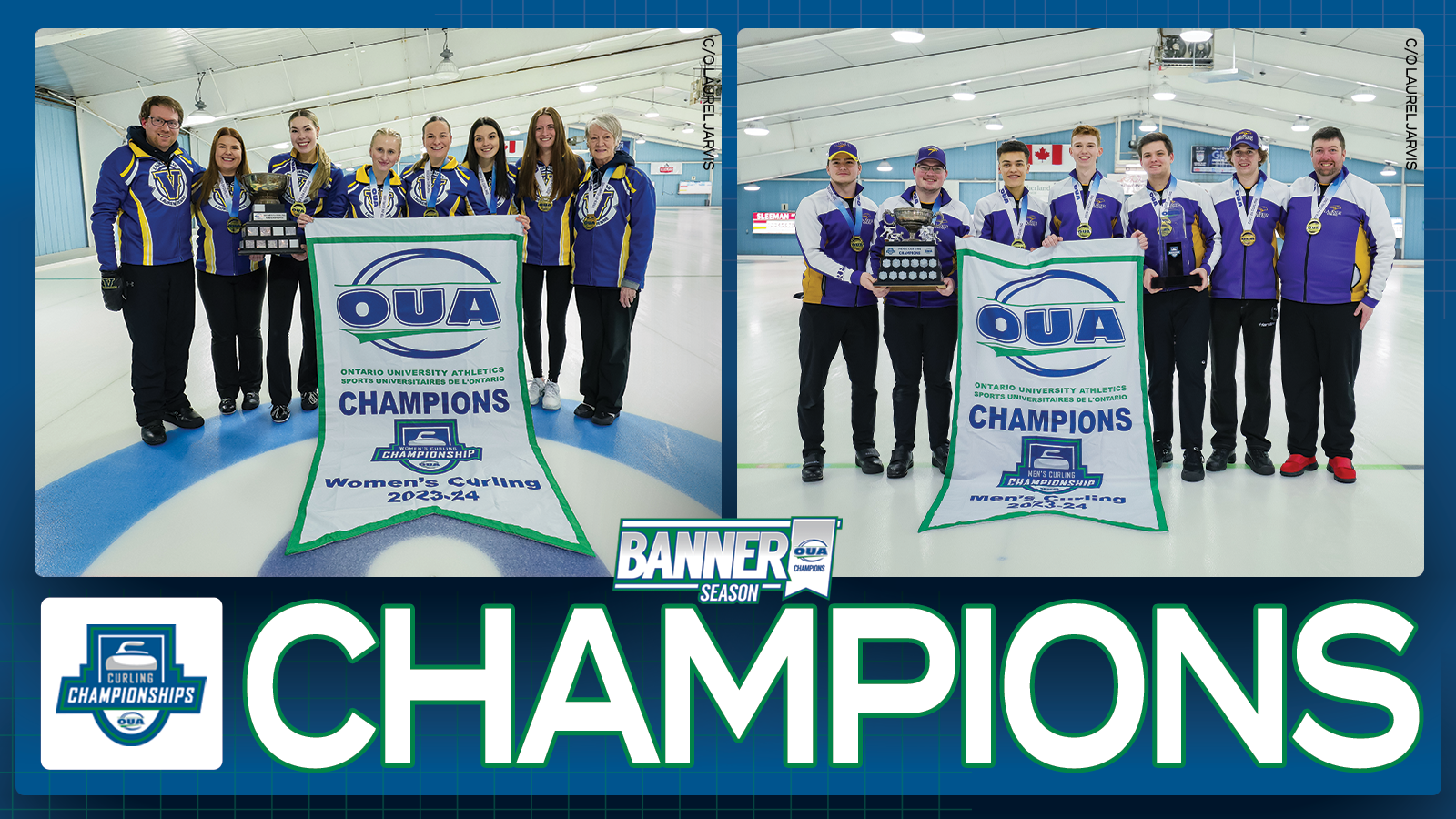 Graphic on predominantly blue background featuring banner photos for the Laurentian women's curling team and Wilfrid Laurier men's curling team, above large white text in the lower third that reads, 'CHAMPIONS' and the OUA Curling Championships logo