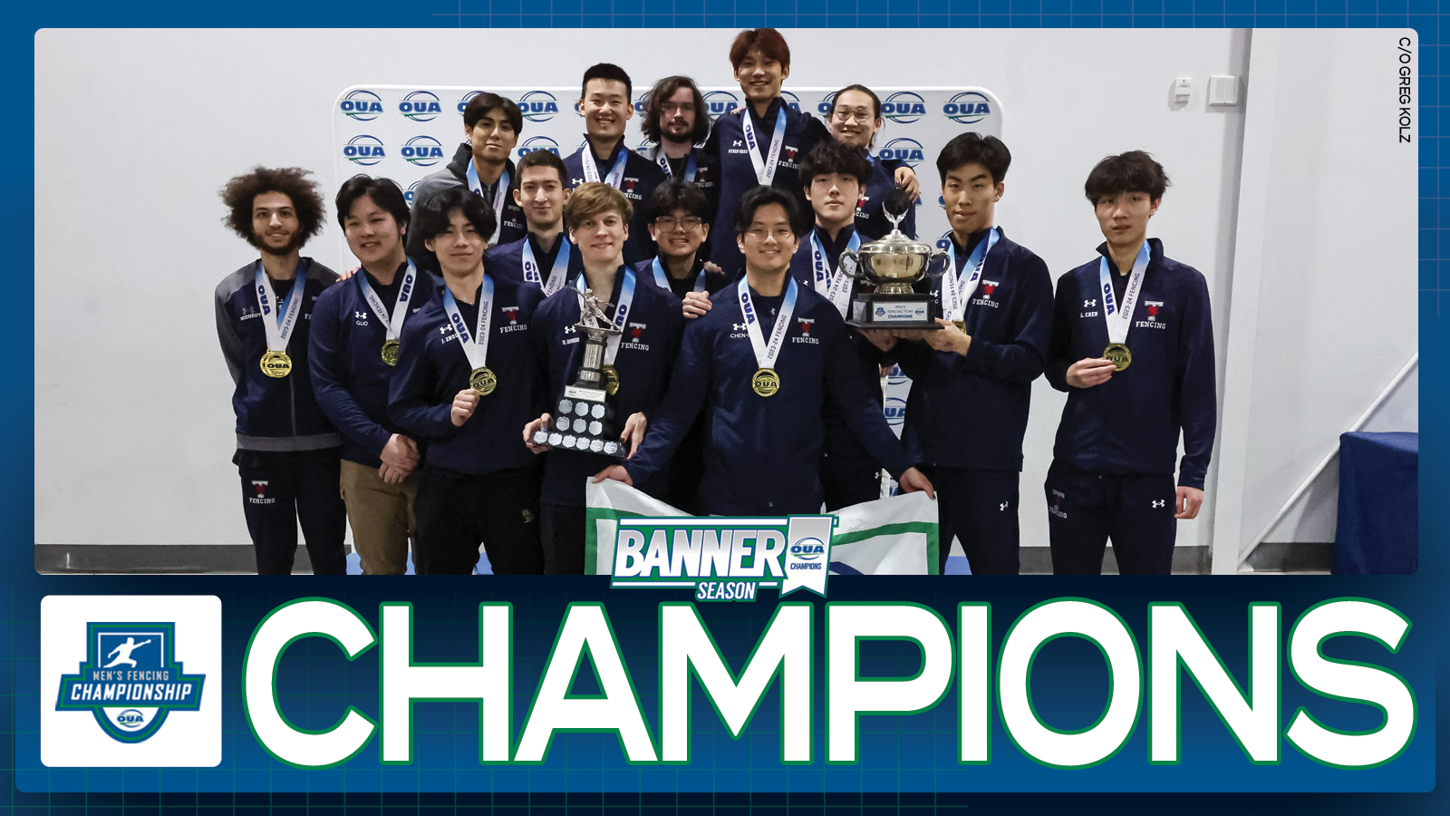 Graphic on blue background featuring banner photo of the Toronto men's fencing team, placed above large white text that reads, 'CHAMPIONS' and the OUA Men's Fencing Championship logo