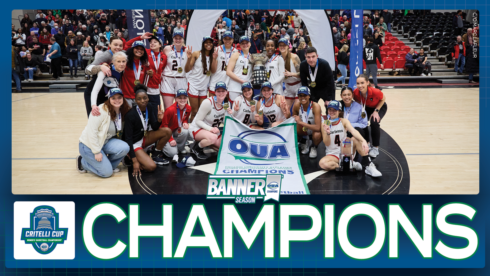 Graphic on blue background featuring the banner photo from the Carleton women's basketball team placed about large white text that reads, 'CHAMPIONS' and the Critelli Cup logo placed on a small white square